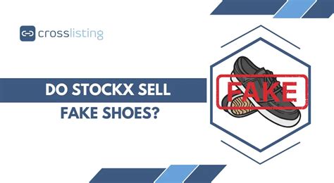 does stockx sell fake shoes 2023|stockx exposed.